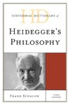 Historical Dictionary of Heidegger's Philosophy, Third Edition