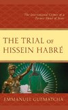 The Trial of Hissein Habré