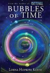 Bubbles of Time