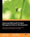 Advanced Microsoft Content Management Server Development