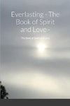 Everlasting - The Book of Spirit and Love -
