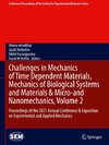 Challenges in Mechanics of Time Dependent Materials, Mechanics of Biological Systems and Materials & Micro-and Nanomechanics, Volume 2