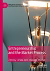 Entrepreneurship and the Market Process