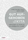 Gut aufgehoben in der Kita: Arbeitsbögen zur Sicherung der pädagogischen Qualität [10 Bögen]