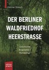 Der Berliner Waldfriedhof Heerstraße