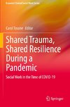 Shared Trauma, Shared Resilience During a Pandemic