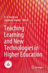 Teaching Learning and New Technologies in Higher Education