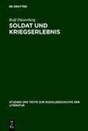 Soldat und Kriegserlebnis