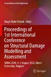 Proceedings of 1st International Conference on Structural Damage Modelling and Assessment