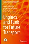 Engines and Fuels for Future Transport