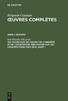 Florestan. De l'esprit de conquête et de l'usurpation. Réflexions sur les constitutions (1813-1814)