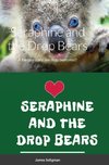 Seraphine and the Drop Bears