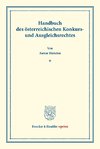 Handbuch des österreichischen Konkurs- und Ausgleichsrechtes.