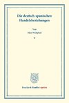 Die deutsch-spanischen Handelsbeziehungen.