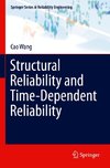 Structural Reliability and Time-Dependent Reliability