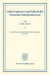 Ueber Gegenwart und Zukunft des Deutschen Notenbankwesens.