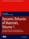 Dynamic Behavior of Materials, Volume 1