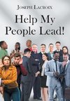 Help My People Lead!