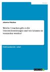 Welche Ursachen gibt es für Unterrichtsstörungen und wie können sie vermieden werden?