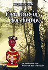 Opas Reise in den Himmel