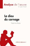 Le dieu du carnage de Yasmina Reza (Analyse de l'oeuvre)