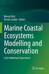 Marine Coastal Ecosystems Modelling and Conservation