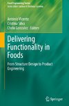 Delivering Functionality in Foods