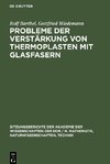 Probleme der Verstärkung von Thermoplasten mit Glasfasern