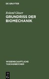 Grundriß der Biomechanik