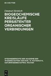 Biogeochemische Kreisläufe persistenter organischer Verbindungen