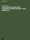 Zur Beurteilung der annamitischen Schrift und Sprache