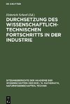 Durchsetzung des wissenschaftlich-technischen Fortschritts in der Industrie