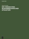 Ein Verzeichnis Muhammedanischer Dynastien