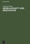 Gesellschaft und Geschichte