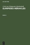 Euripides Herakles, Band 2, Euripides Herakles Band 2