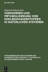 Vorkommen und Metabolisierung von Kohlenwasserstoffen in natürlichen Systemen