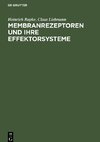 Membranrezeptoren und ihre Effektorsysteme