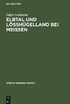 Elbtal und Lösshügelland bei Meissen