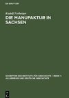 Die Manufaktur in Sachsen