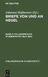 Briefe von und an Hegel, Band 3, Philosophische Studientexte (1823-1831)