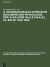 4. Internationales Symposium Biochemie und Physiologie der Alkaloide Halle (Saale), 25. bis 28. Juni 1969