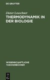 Thermodynamik in der Biologie