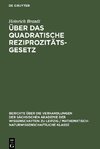 Über das quadratische Reziprozitätsgesetz