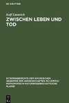 Zwischen Leben und Tod