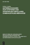 Untersuchungen zur Synthese und Anwendung bipolarer Ionenaustauscherharze