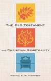 The Old Testament and Christian Spirituality