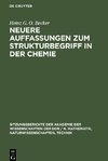 Neuere Auffassungen zum Strukturbegriff in der Chemie