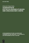 Ausgewählte Entwicklungsrichtungen der organischen Chemie