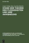 Stand der Theorie der Flüssigkeiten und ihre Anwendung