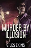 Murder By Illusion